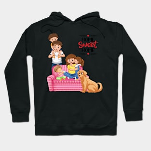 Home Sweet Home Family Hoodie